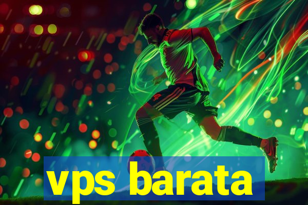 vps barata